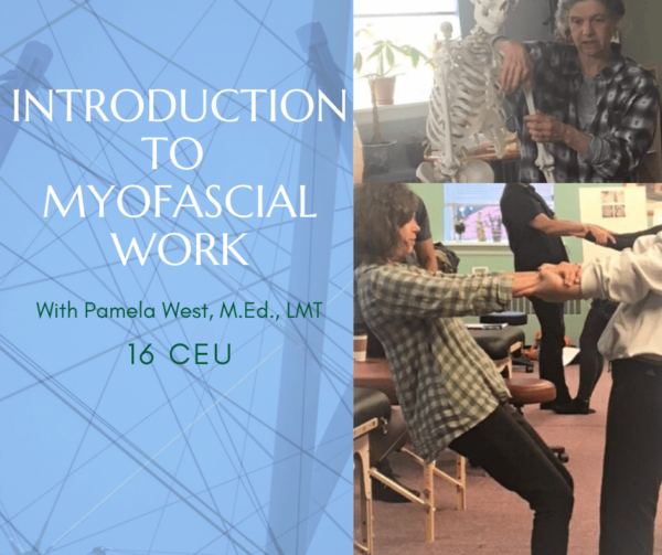 Introduction to Myofascial Work with Pamela West - February 10 & 11, 2024